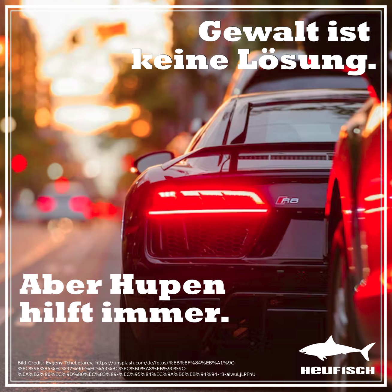 Gewalt ist keine Lösung.